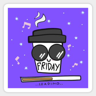 Friday Quote Weekend Lover Funny Quote Sticker